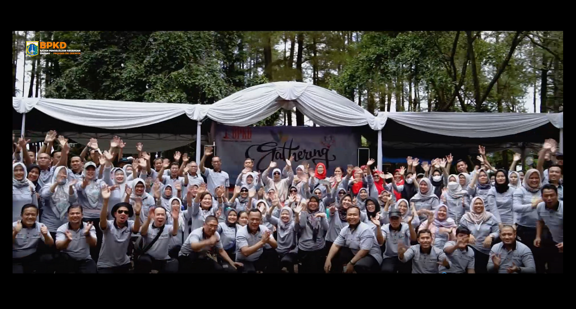 Gathering BPKD - Soliditas dan Solidaritas ASN BPKD